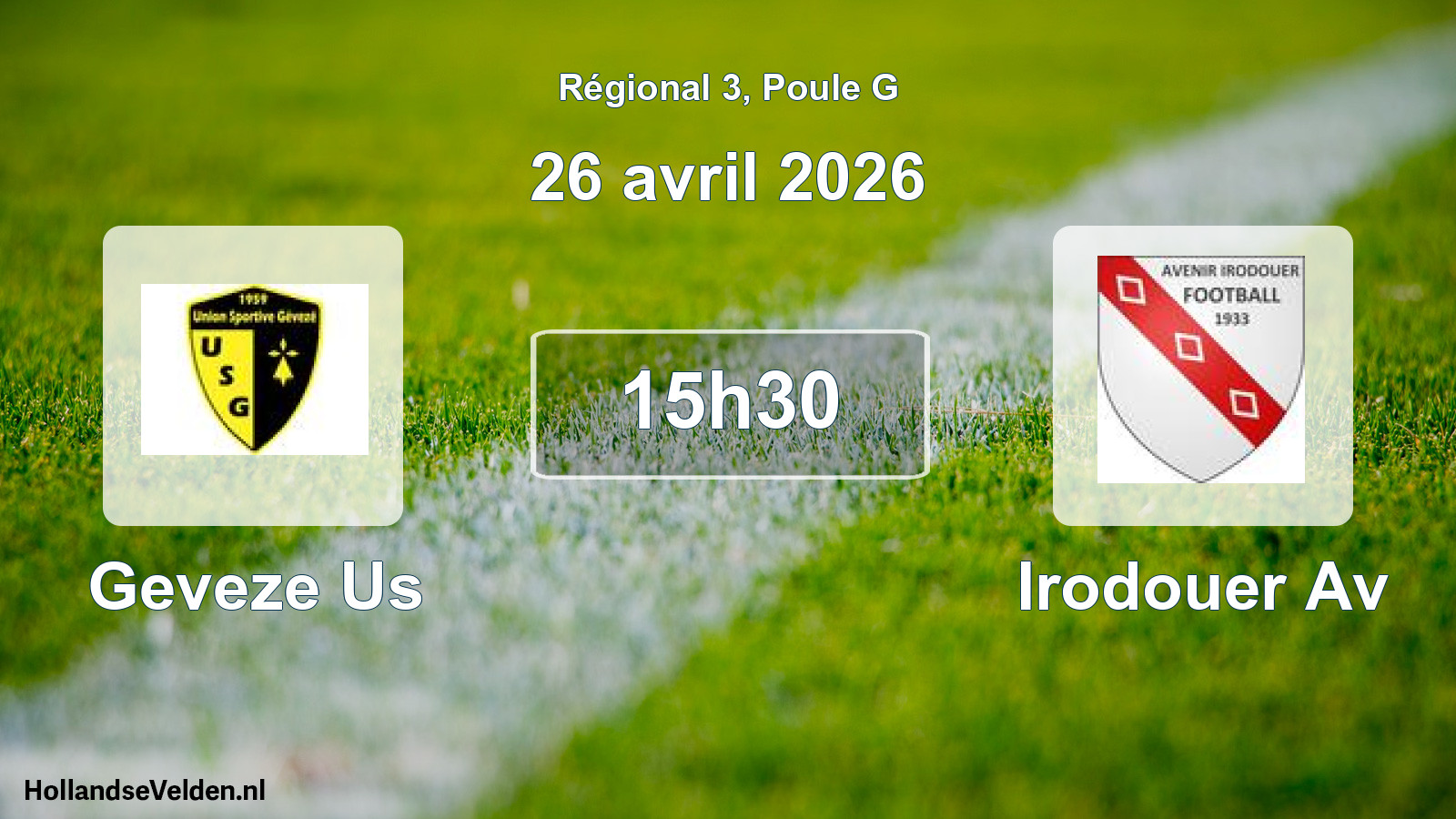 Scheduled Match: Geveze Us - Irodouer Av (26 April 2026)
