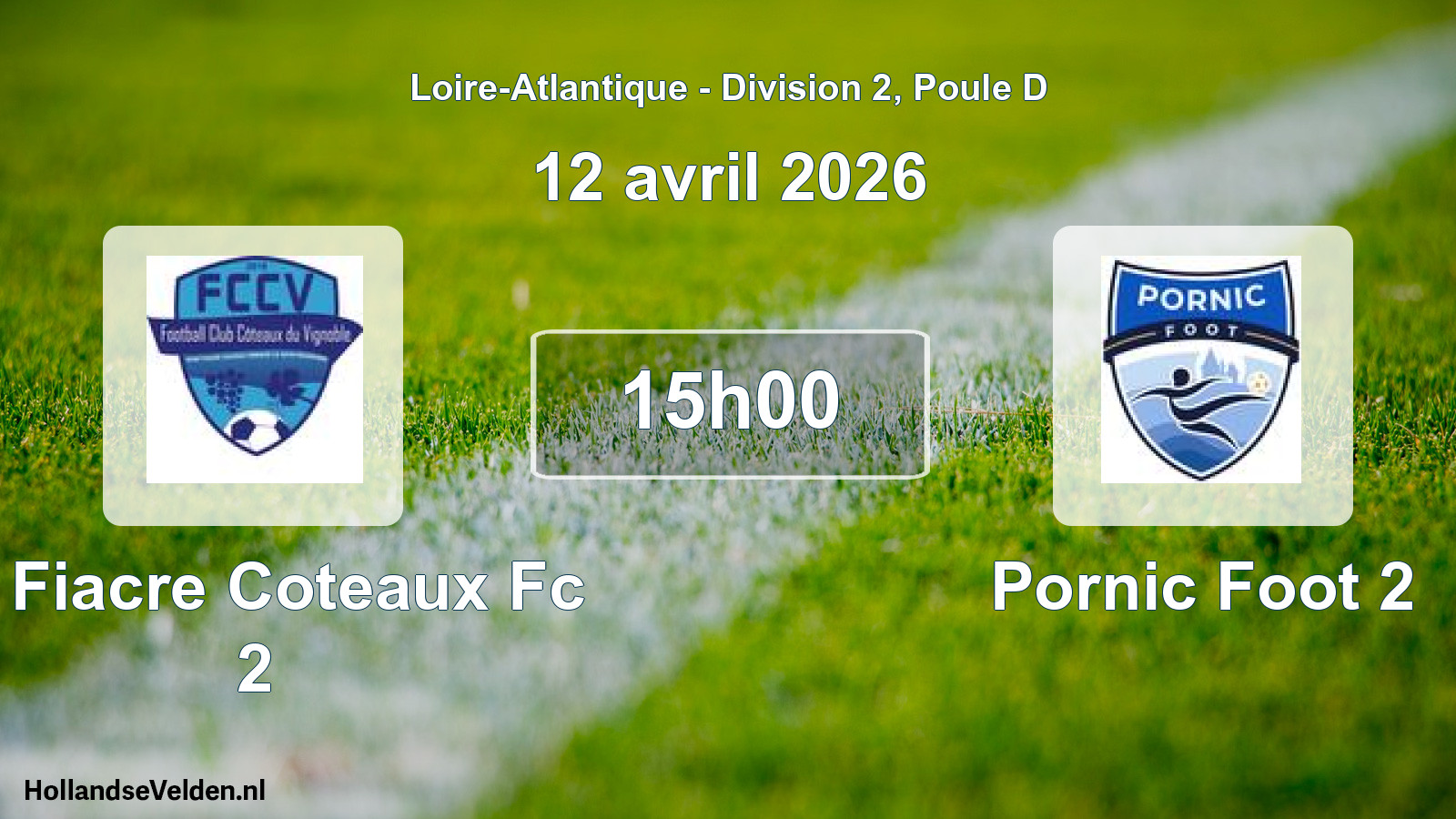 Geplande wedstrijd: St Fiacre Coteaux Fc 2 - Pornic Foot 2 (12 avril 2026)