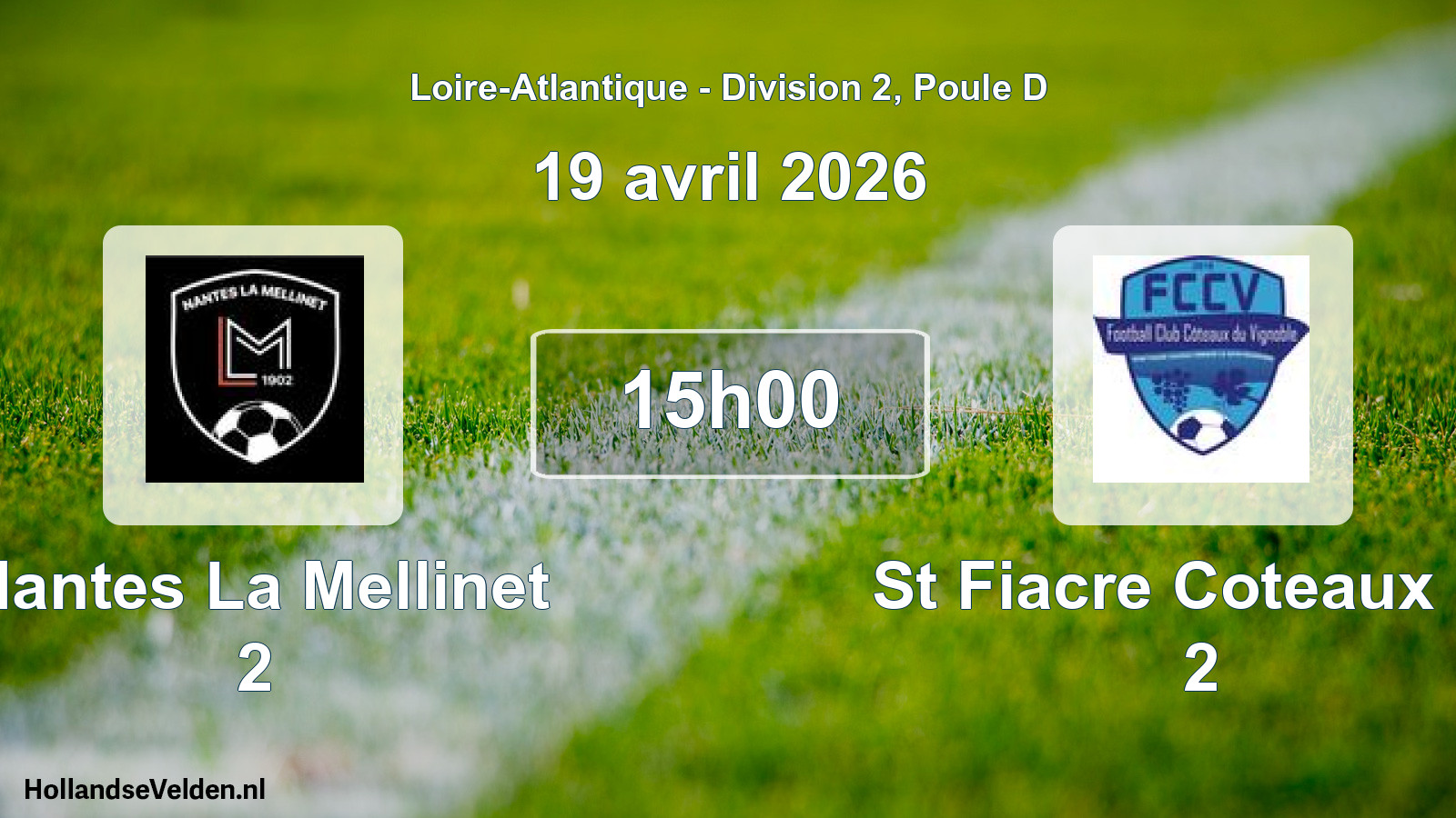 Geplande wedstrijd: Nantes La Mellinet 2 - St Fiacre Coteaux Fc 2 (19 april 2026)