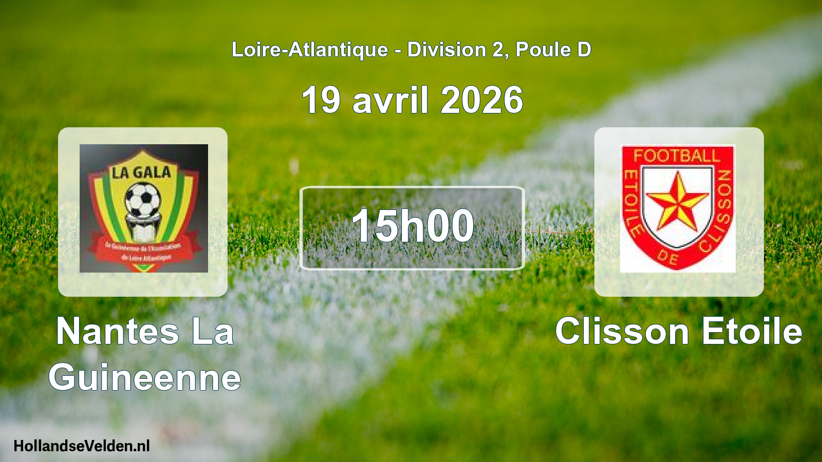 Geplande wedstrijd: Nantes La Guineenne - Clisson Etoile (19 avril 2026)