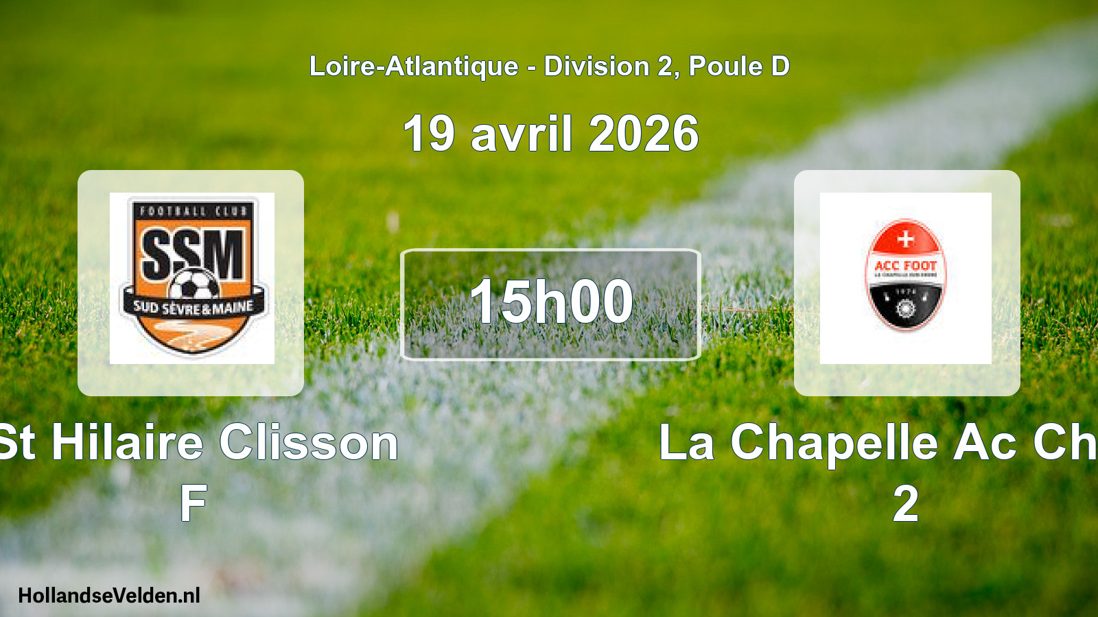 Geplande wedstrijd: St Hilaire Clisson F - La Chapelle Ac Chap 2 (19 avril 2026)