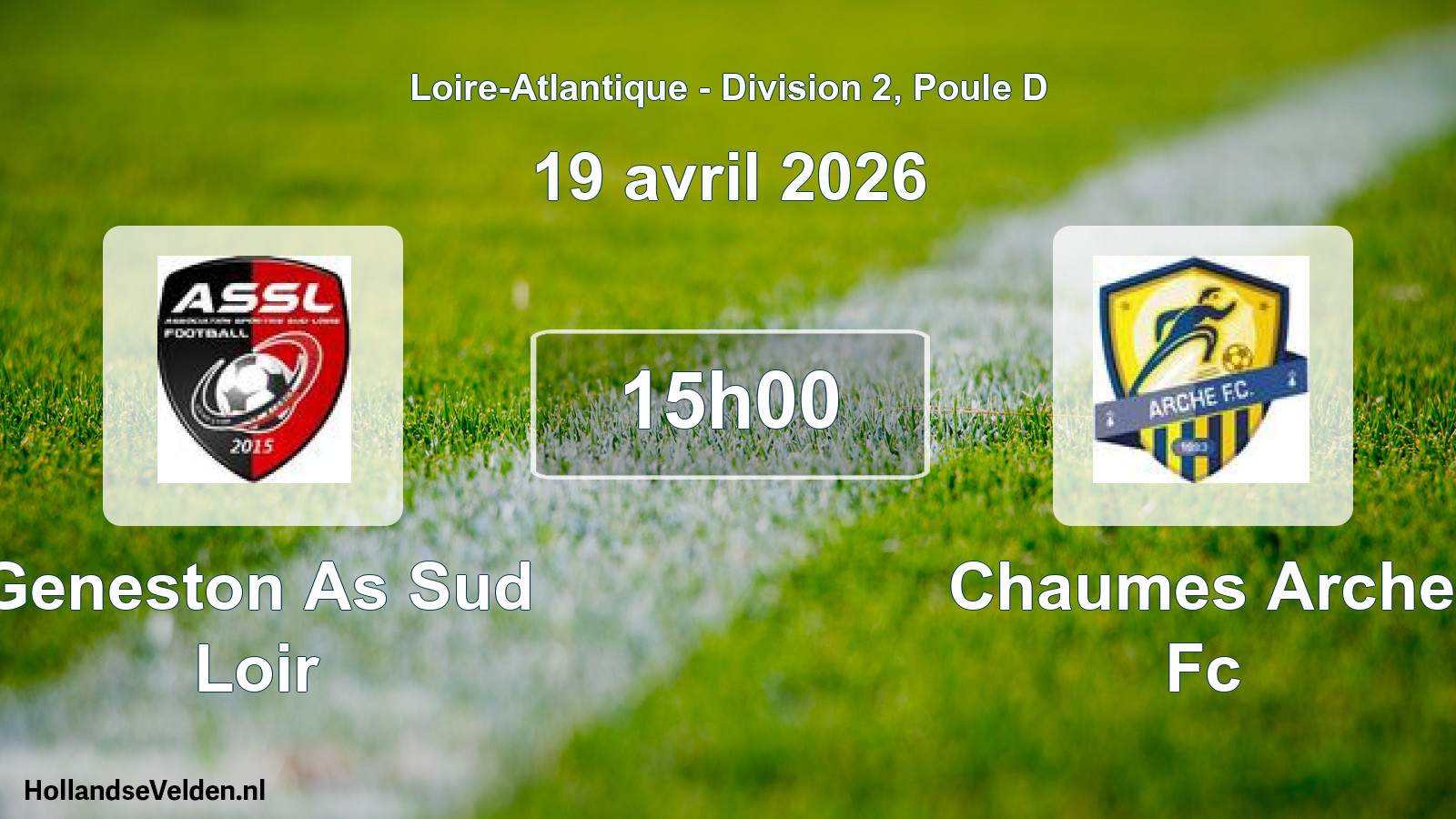 Geplande wedstrijd: Geneston As Sud Loir - Chaumes Arche Fc (19 april 2026)