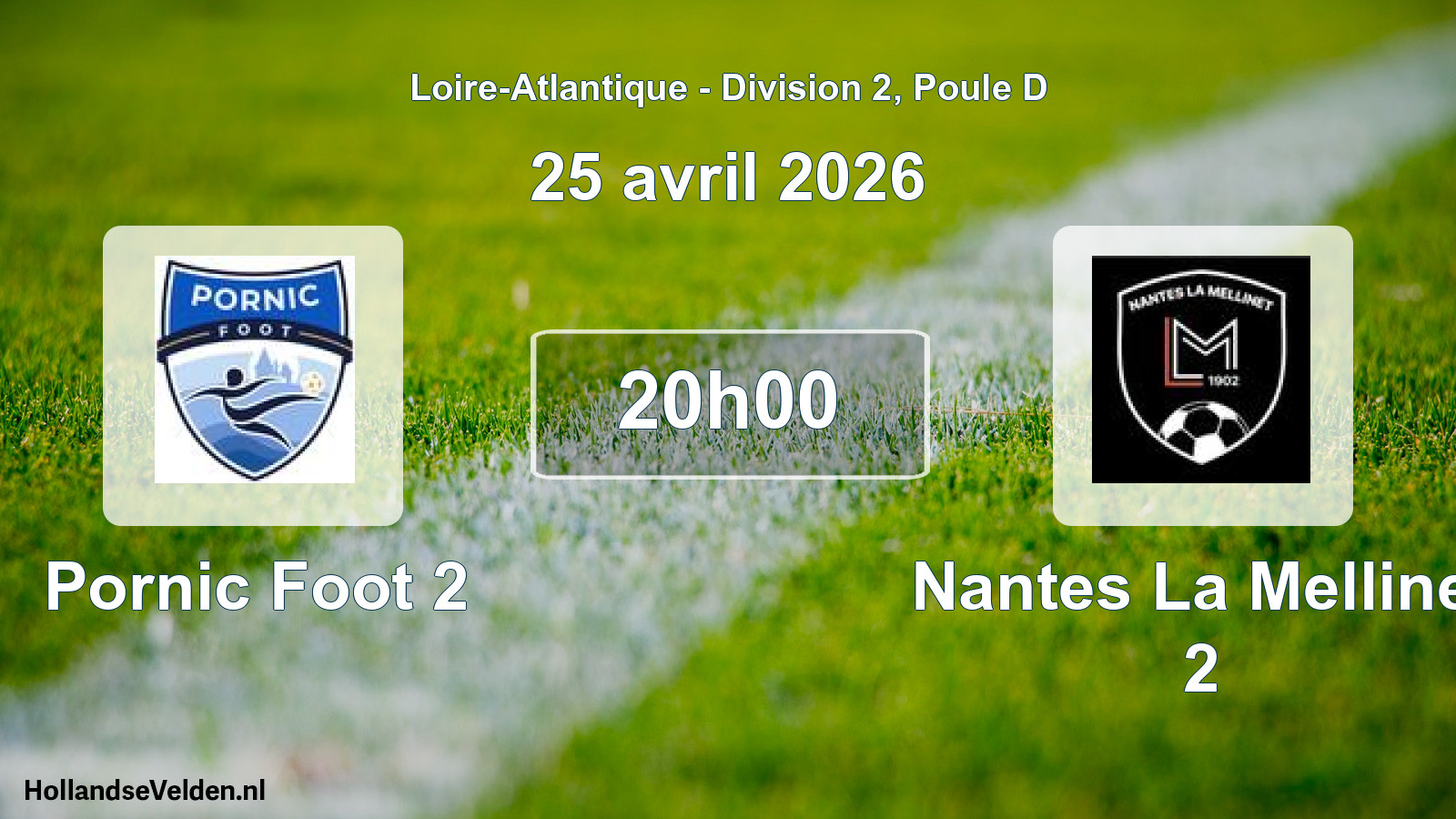 Geplande wedstrijd: Pornic Foot 2 - Nantes La Mellinet 2 (25 avril 2026)