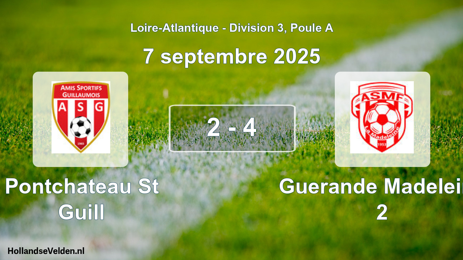 Gespeelde wedstrijd: Pontchateau St Guill - Guerande Madeleine 2 2 - 4 (7 september 2025)