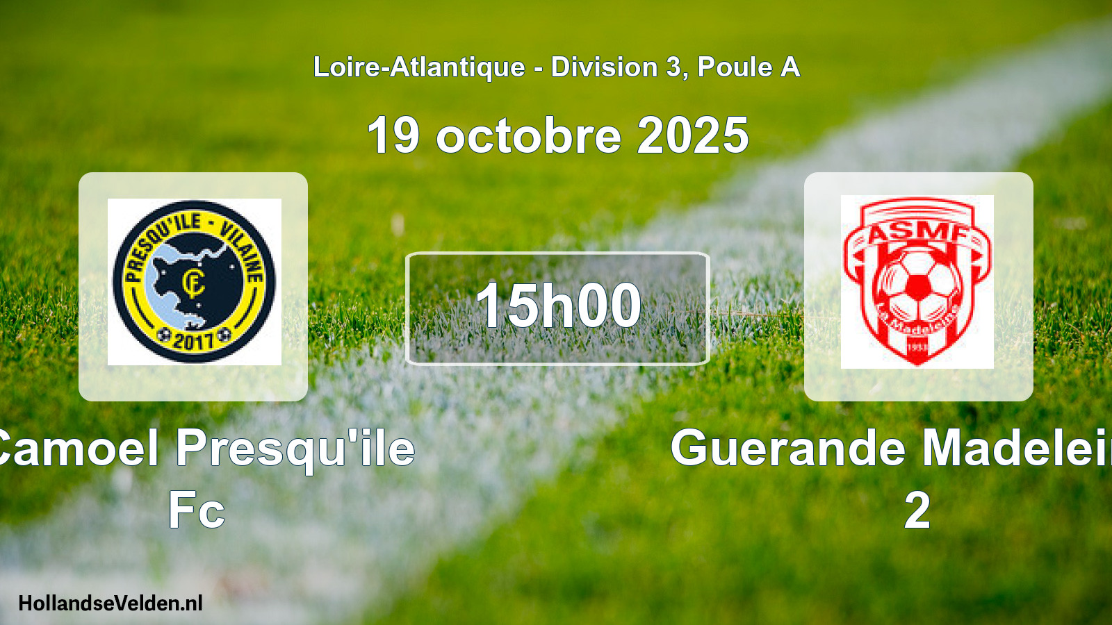 Geplande wedstrijd: Camoel Presqu'ile Fc - Guerande Madeleine 2 (19 oktober 2025)