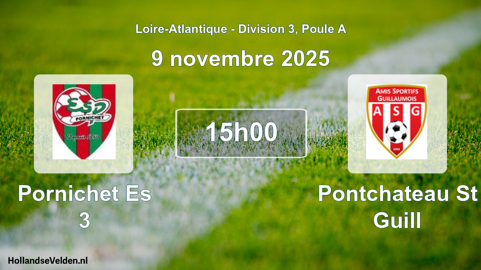 Geplande wedstrijd: Pornichet Es 3 - Pontchateau St Guill (9 novembre 2025)