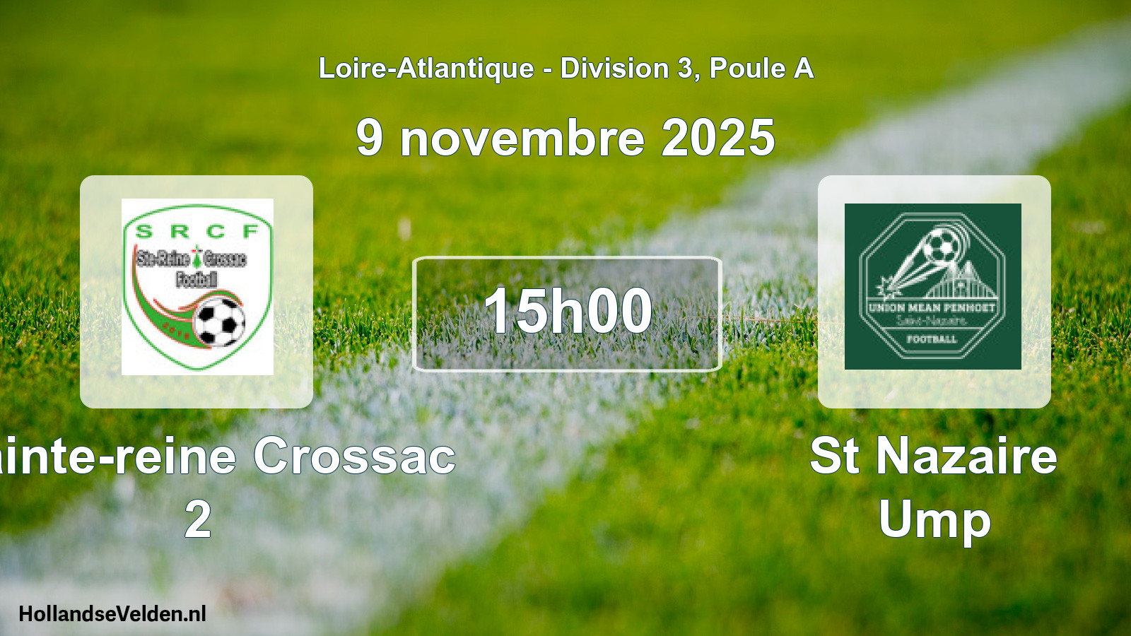 Scheduled Match: Sainte-reine Crossac 2 - St Nazaire Ump (9 November 2025)