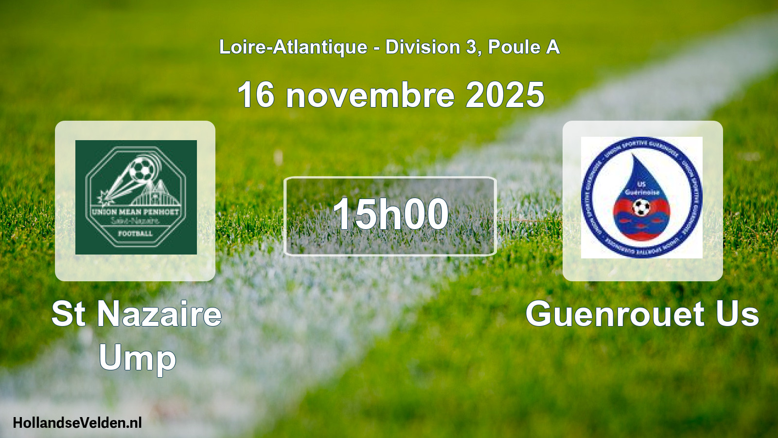 Geplande wedstrijd: St Nazaire Ump - Guenrouet Us (16 novembre 2025)