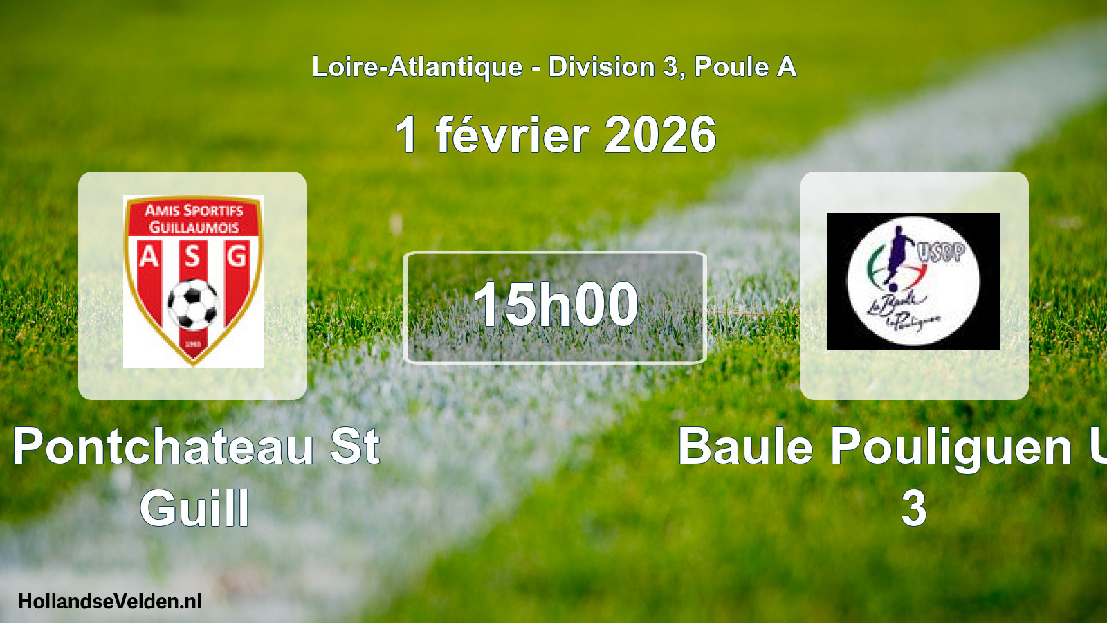 Scheduled Match: Pontchateau St Guill - Baule Pouliguen Us 3 (1 February 2026)