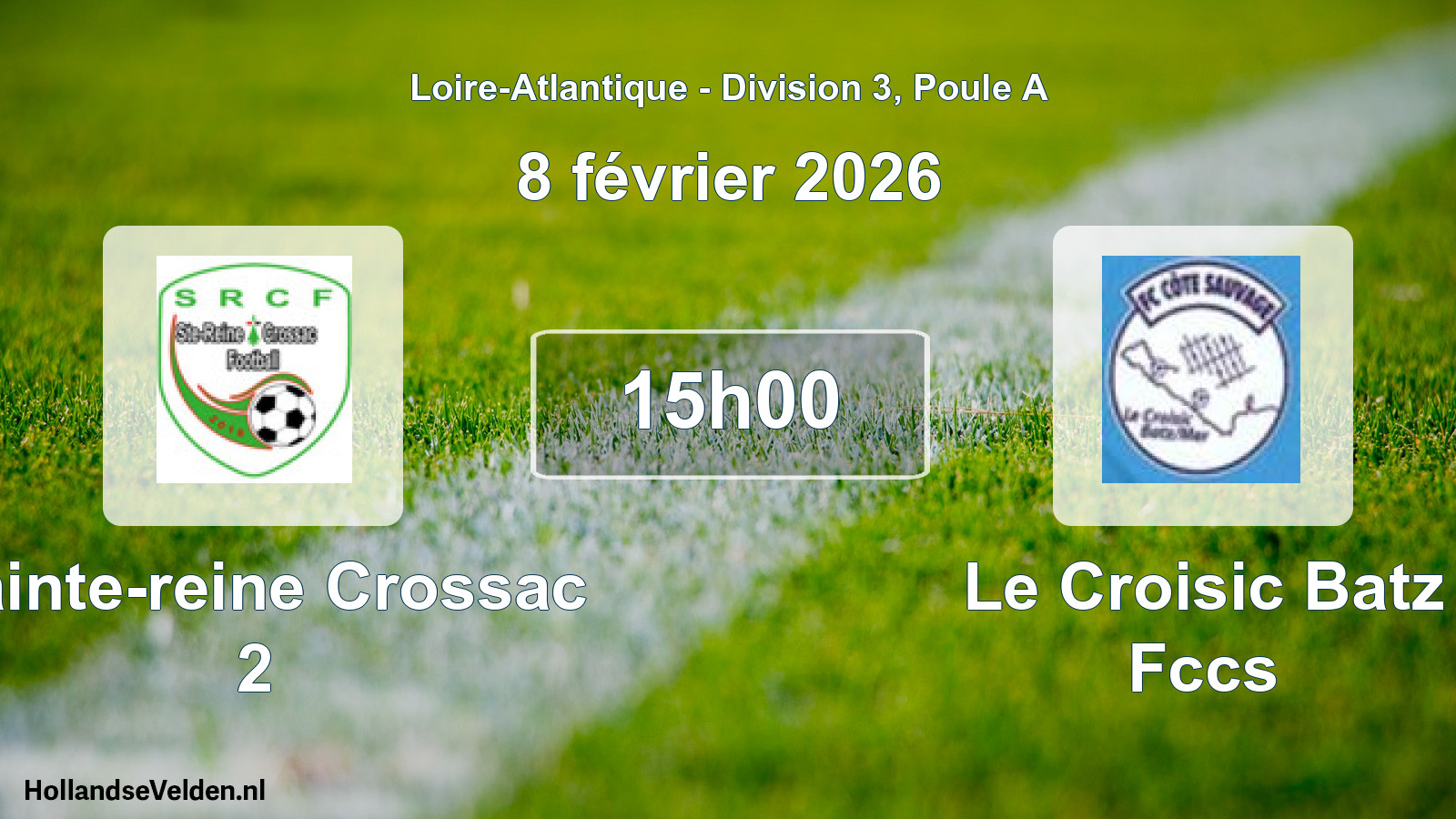 Scheduled Match: Sainte-reine Crossac 2 - Le Croisic Batz Fccs (8 February 2026)