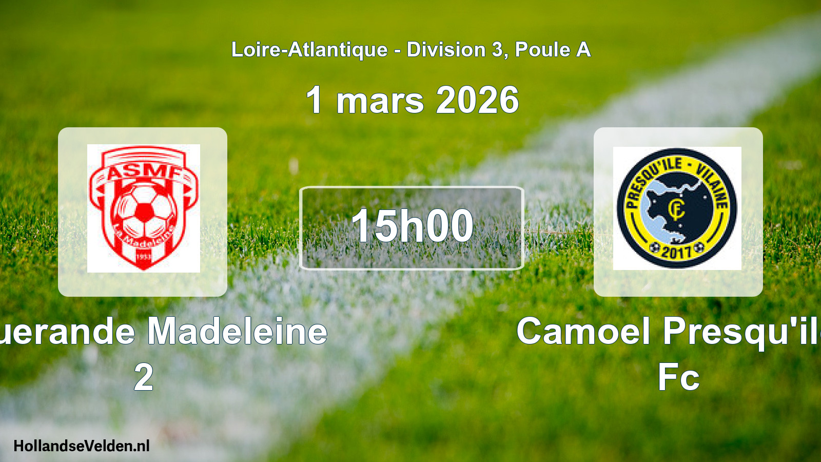 Geplande wedstrijd: Guerande Madeleine 2 - Camoel Presqu'ile Fc (1 mars 2026)