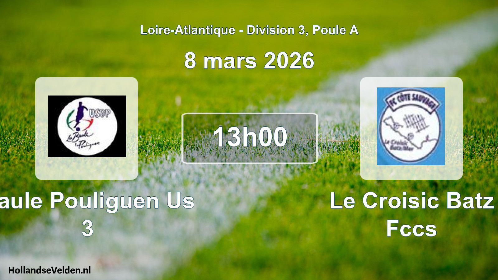 Scheduled Match: Baule Pouliguen Us 3 - Le Croisic Batz Fccs (8 March 2026)