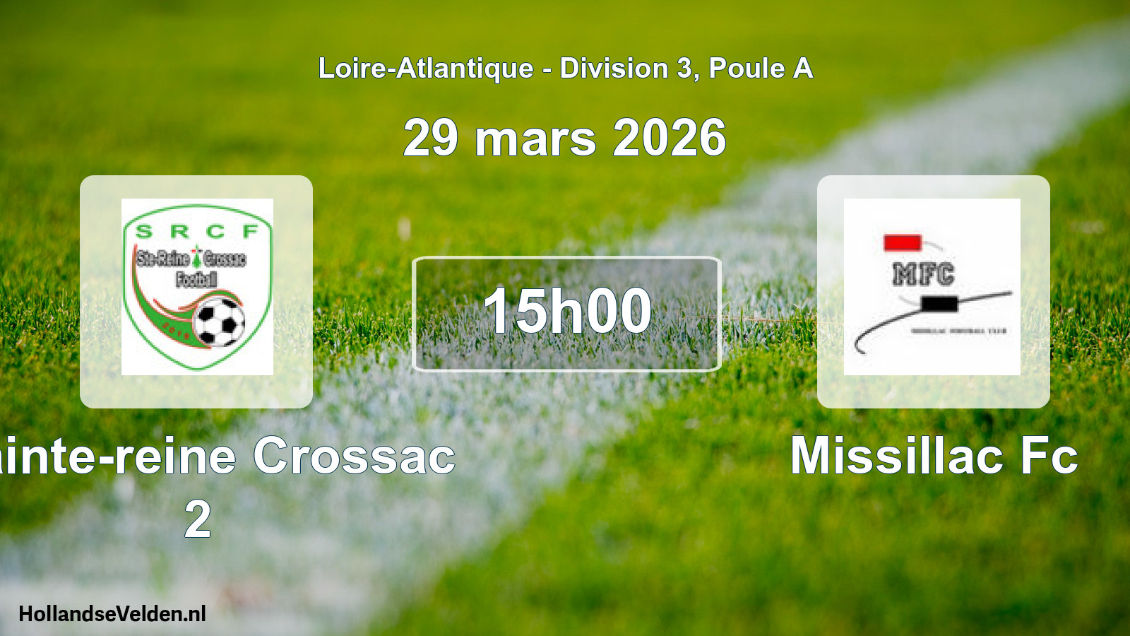 Geplande wedstrijd: Sainte-reine Crossac 2 - Missillac Fc (29 maart 2026)