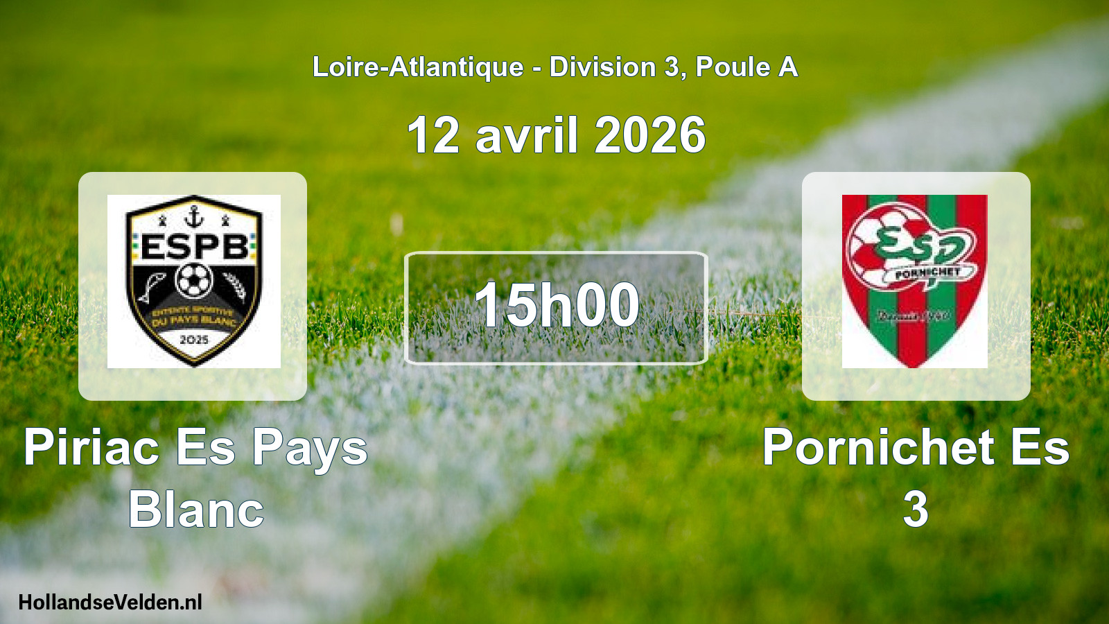 Geplande wedstrijd: Piriac Es Pays Blanc - Pornichet Es 3 (12 avril 2026)