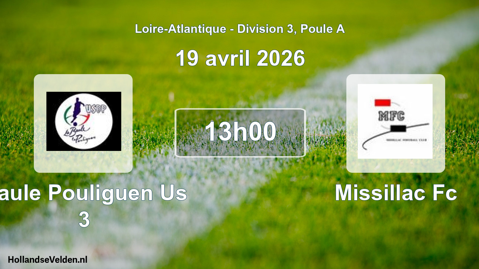 Scheduled Match: Baule Pouliguen Us 3 - Missillac Fc (19 April 2026)