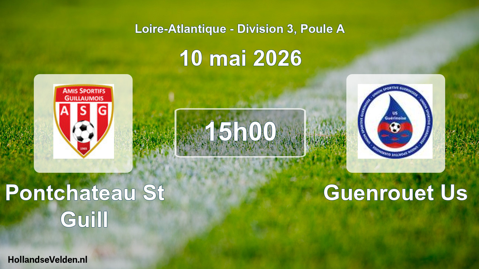 Geplande wedstrijd: Pontchateau St Guill - Guenrouet Us (10 mai 2026)