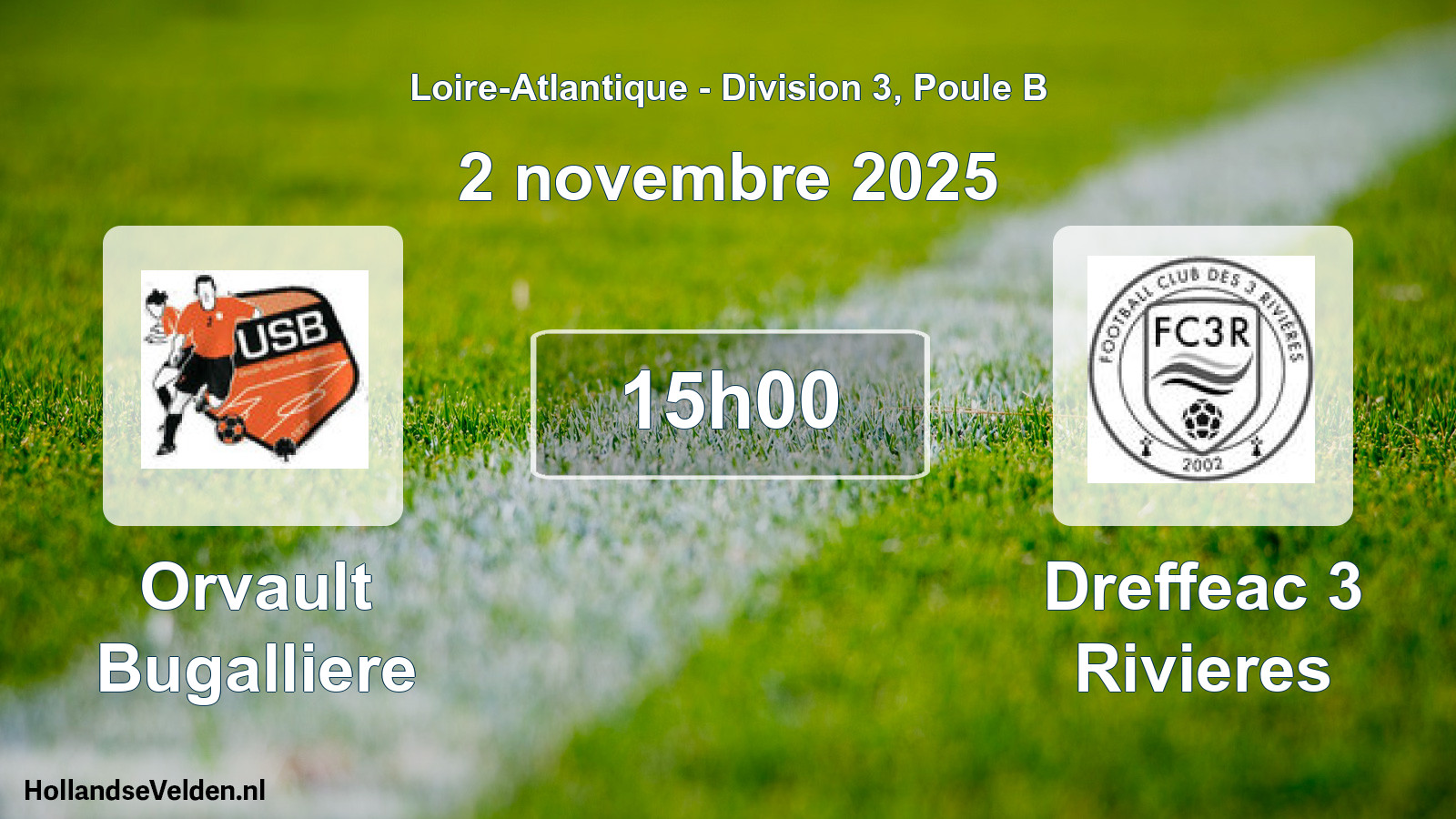 Geplande wedstrijd: Orvault Bugalliere - Dreffeac 3 Rivieres (2 novembre 2025)