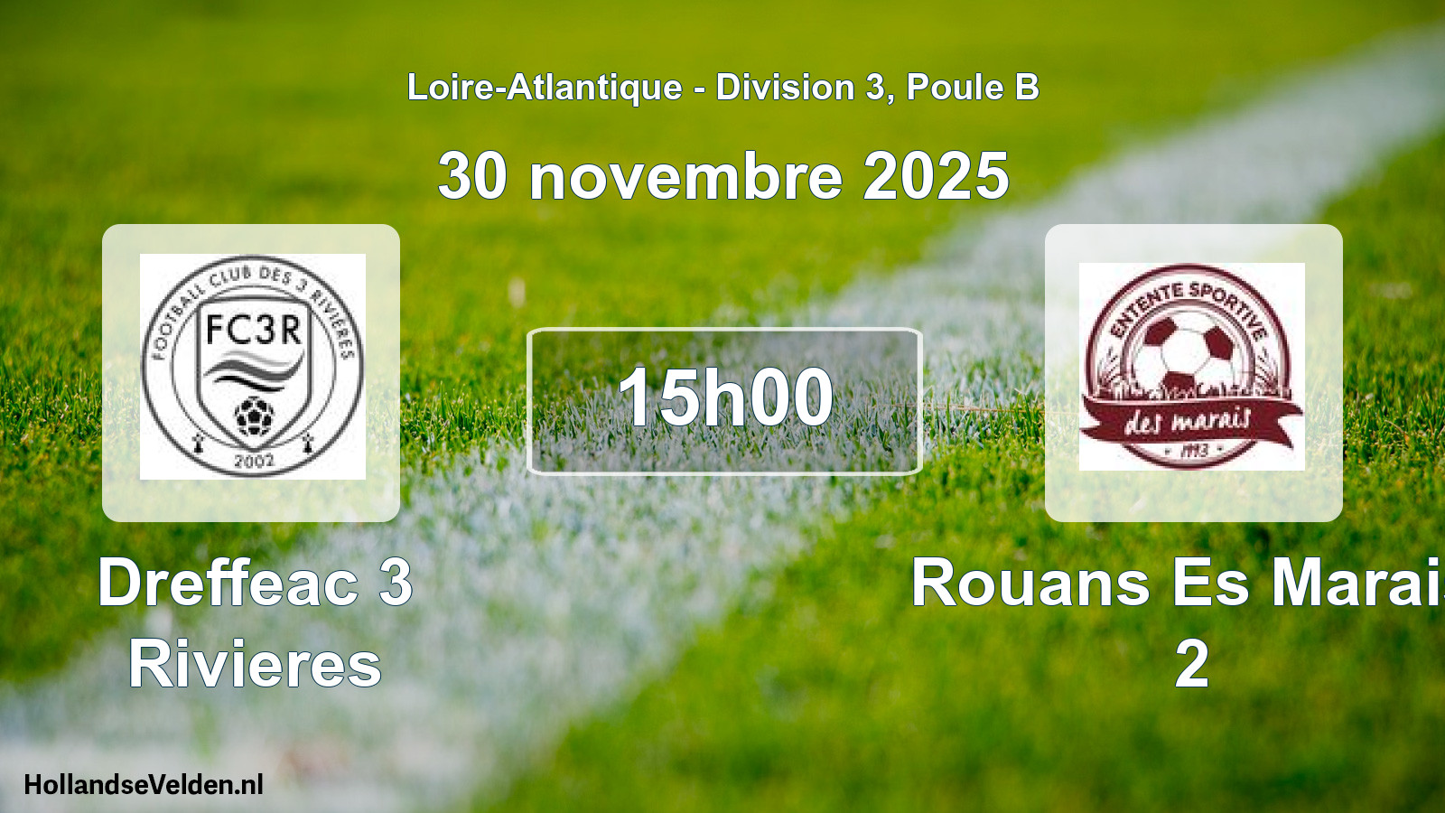 Geplande wedstrijd: Dreffeac 3 Rivieres - Rouans Es Marais 2 (30 novembre 2025)