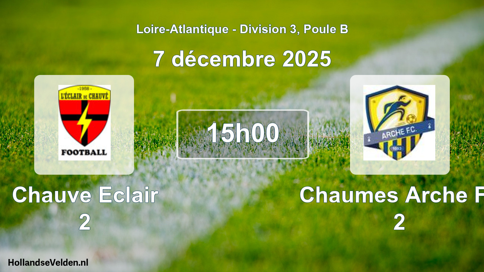 Geplande wedstrijd: Chauve Eclair 2 - Chaumes Arche Fc 2 (7 décembre 2025)