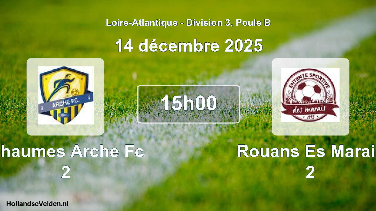 Geplande wedstrijd: Chaumes Arche Fc 2 - Rouans Es Marais 2 (14 décembre 2025)
