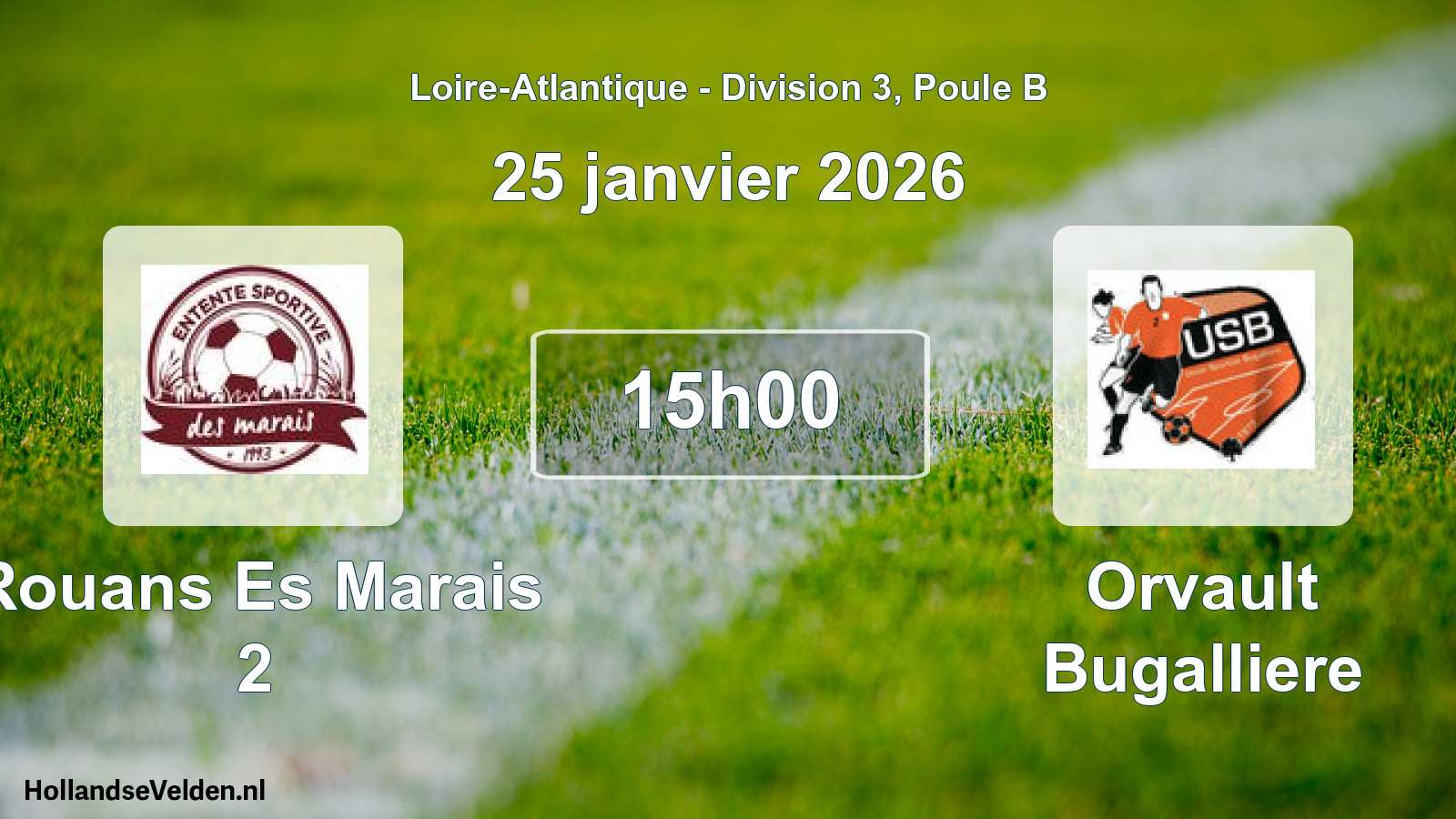 Scheduled Match: Rouans Es Marais 2 - Orvault Bugalliere (25 January 2026)
