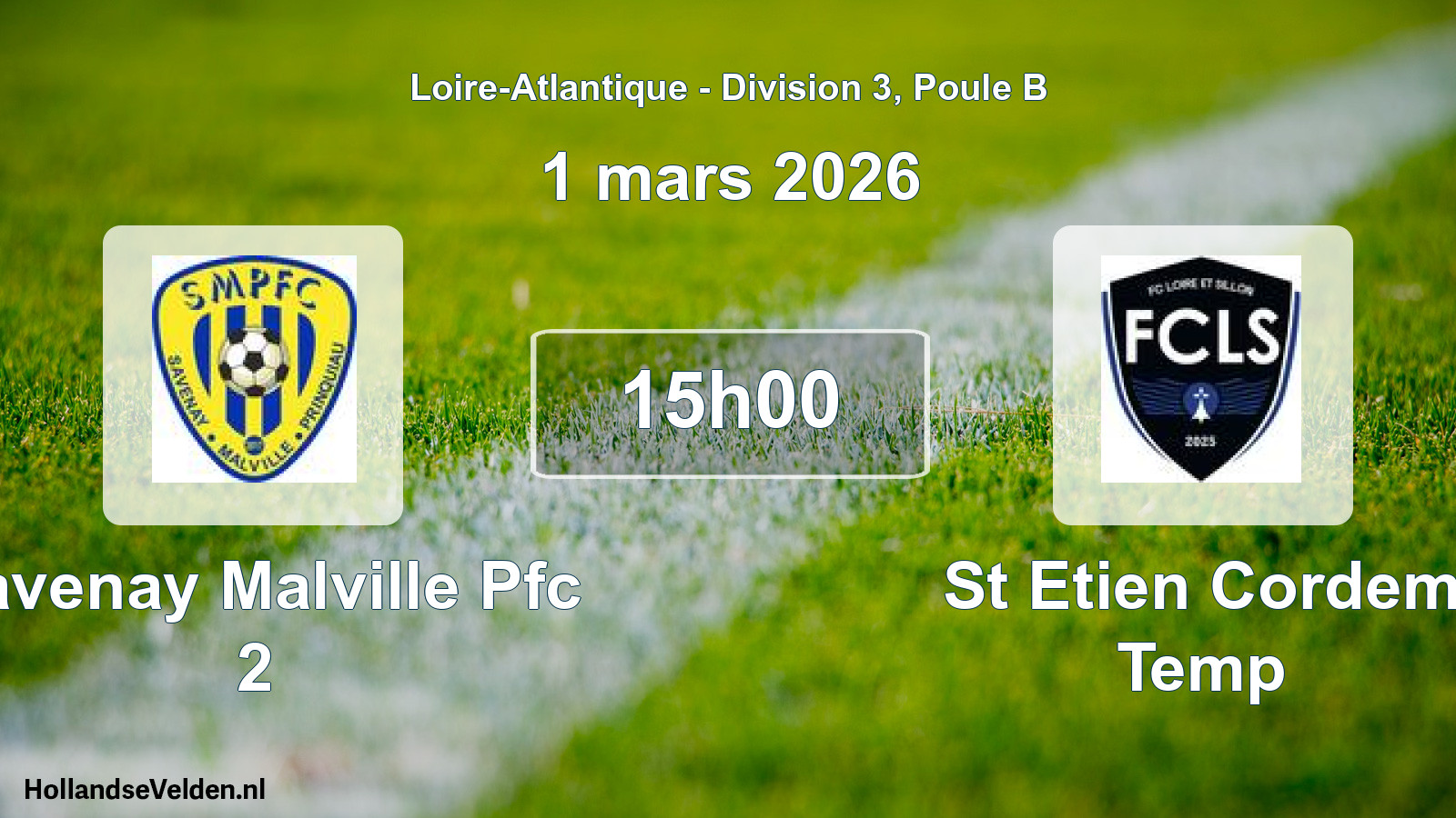 Scheduled Match: Savenay Malville Pfc 2 - St Etien Cordem Temp (1 March 2026)