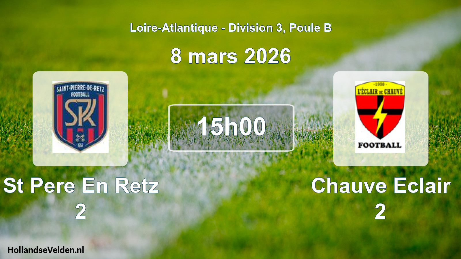 Scheduled Match: St Pere En Retz 2 - Chauve Eclair 2 (8 March 2026)