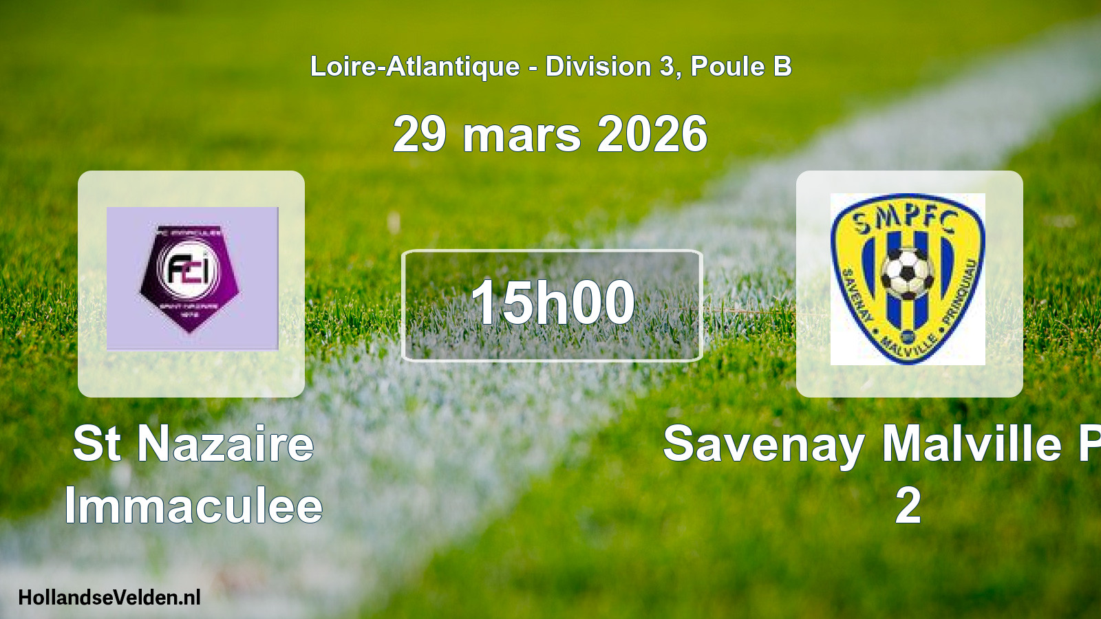 Scheduled Match: St Nazaire Immaculee - Savenay Malville Pfc 2 (29 March 2026)