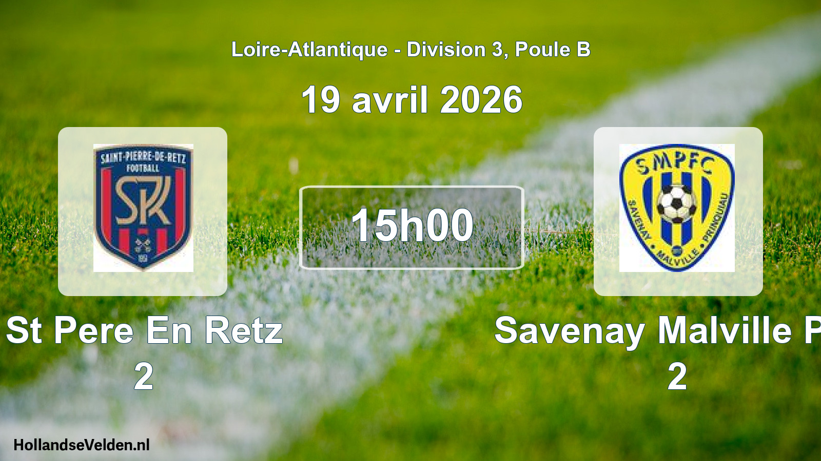 Scheduled Match: St Pere En Retz 2 - Savenay Malville Pfc 2 (19 April 2026)