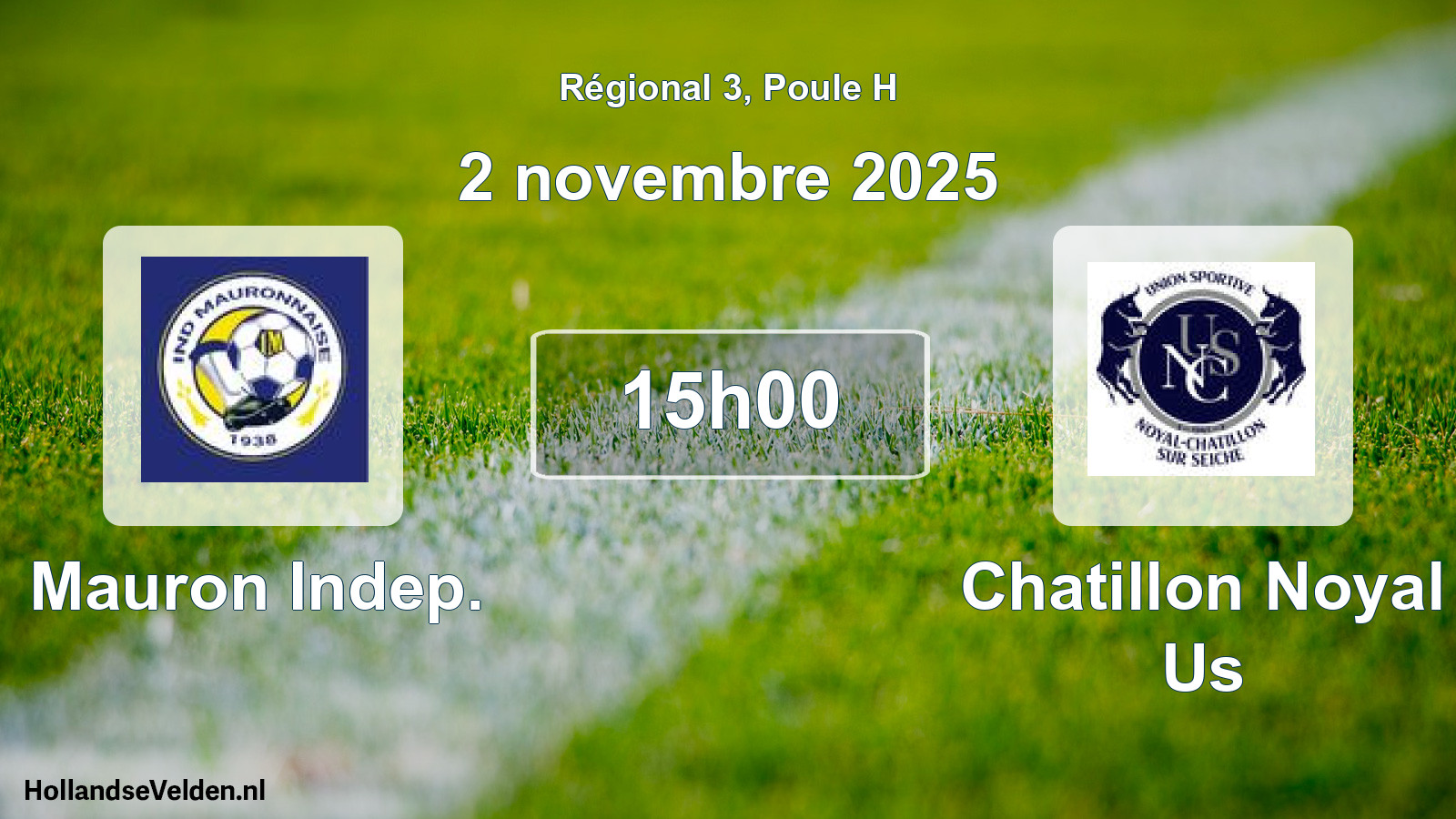 Geplande wedstrijd: Mauron Indep. - Chatillon Noyal Us (2 november 2025)