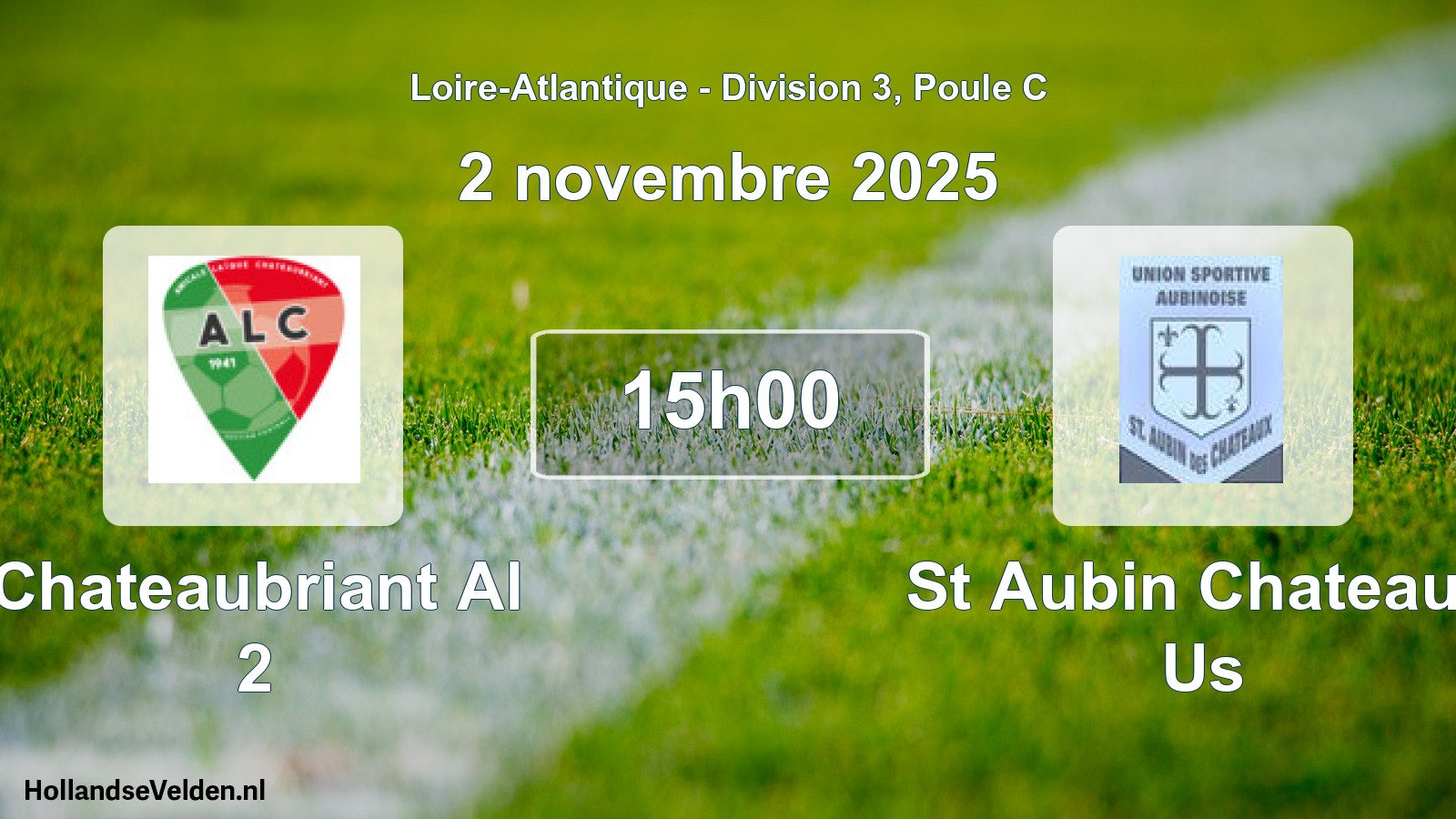 Geplande wedstrijd: Chateaubriant Al 2 - St Aubin Chateaux Us (2 november 2025)
