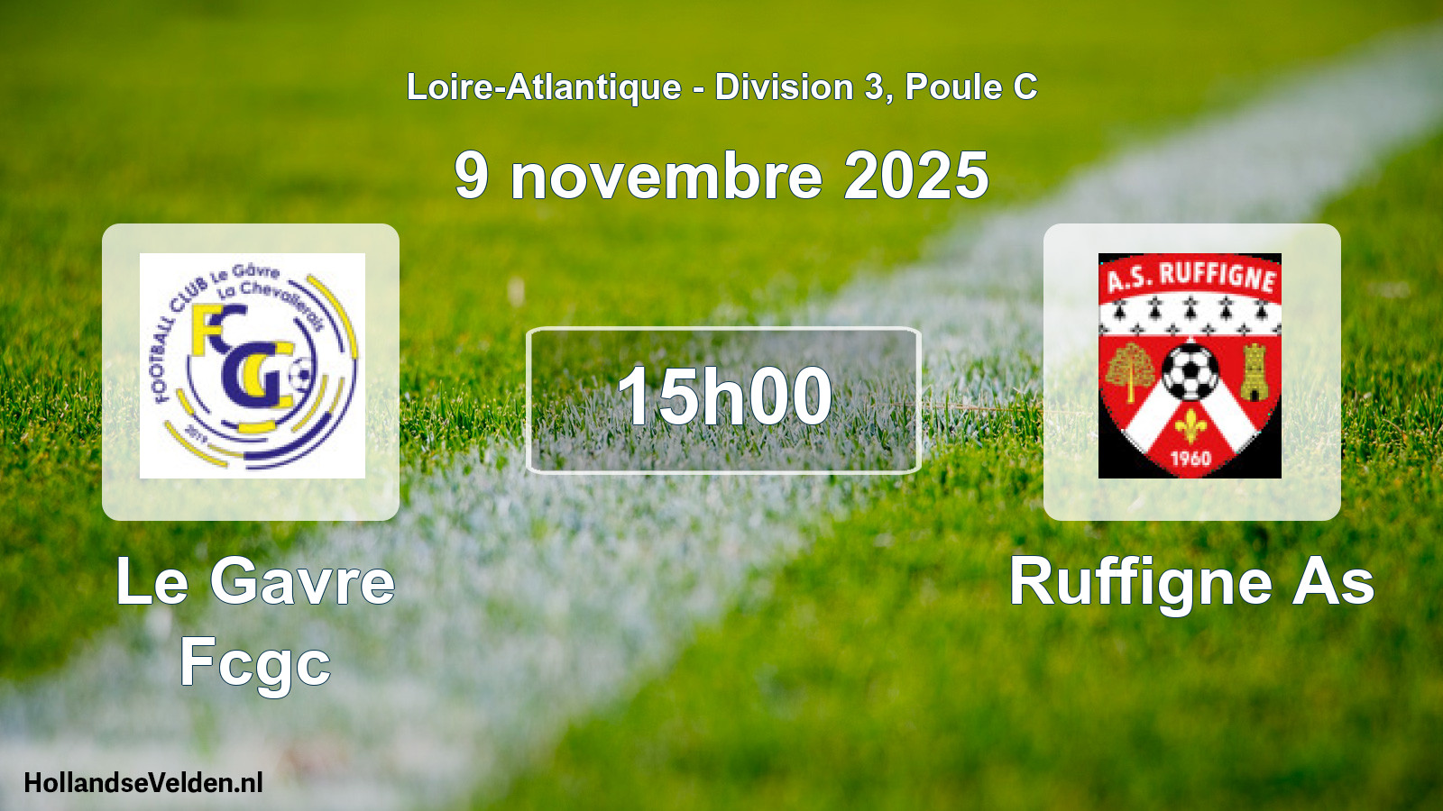 Geplande wedstrijd: Le Gavre Fcgc - Ruffigne As (9 novembre 2025)