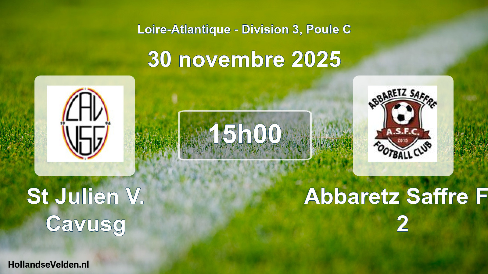 Scheduled Match: St Julien V. Cavusg - Abbaretz Saffre Fc 2 (30 November 2025)