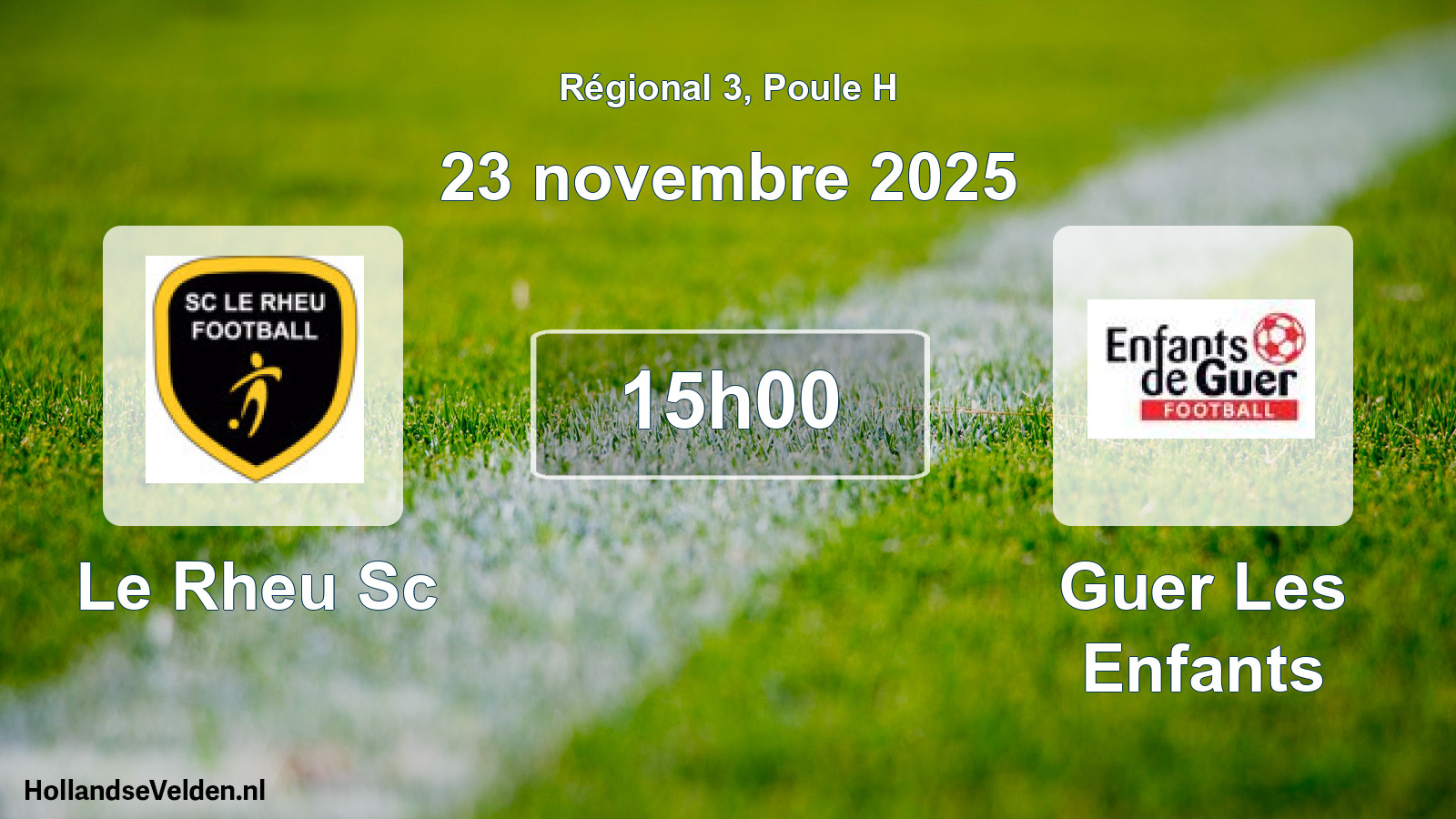 Geplande wedstrijd: Le Rheu Sc - Guer Les Enfants (23 novembre 2025)