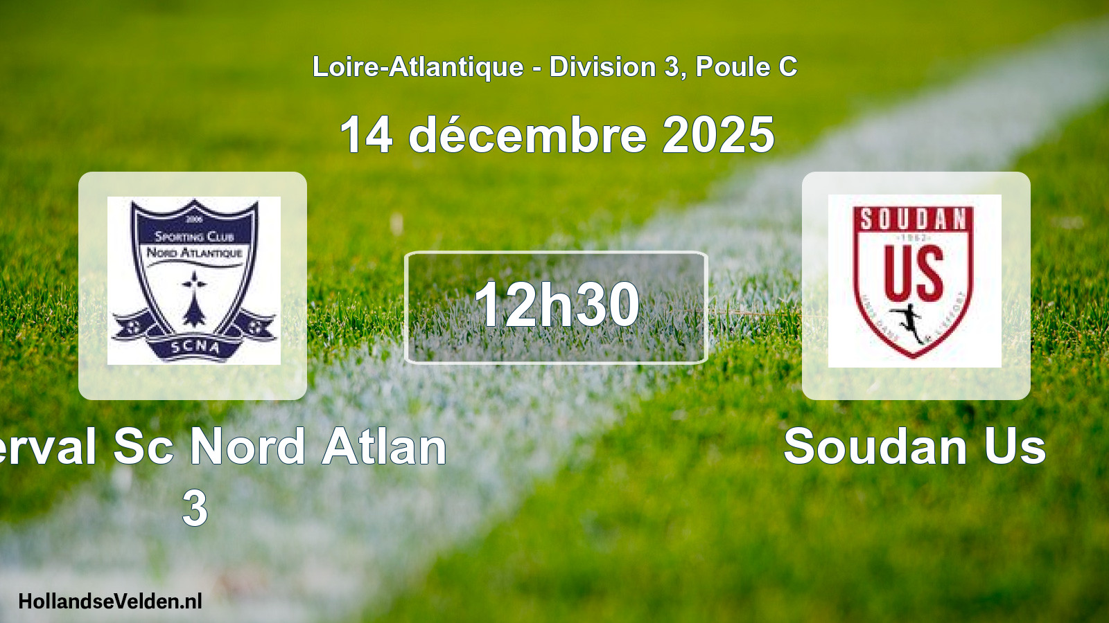 Geplande wedstrijd: Derval Sc Nord Atlan 3 - Soudan Us (14 décembre 2025)
