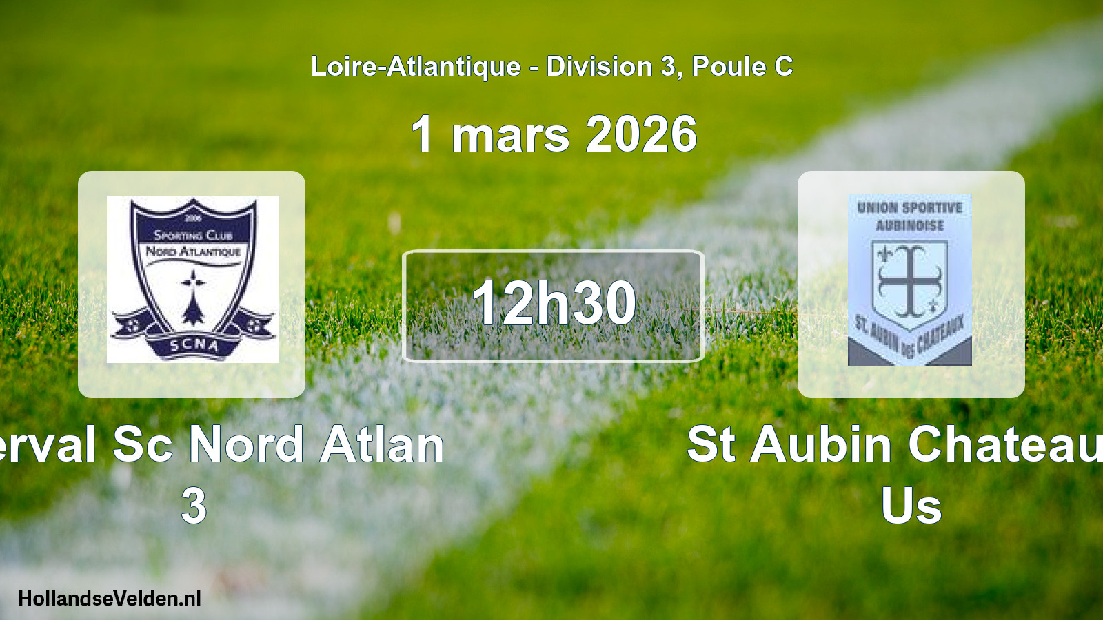 Geplande wedstrijd: Derval Sc Nord Atlan 3 - St Aubin Chateaux Us (1 mars 2026)
