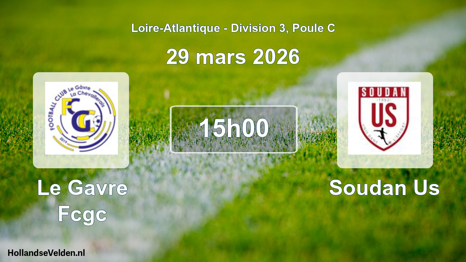 Geplande wedstrijd: Le Gavre Fcgc - Soudan Us (29 maart 2026)