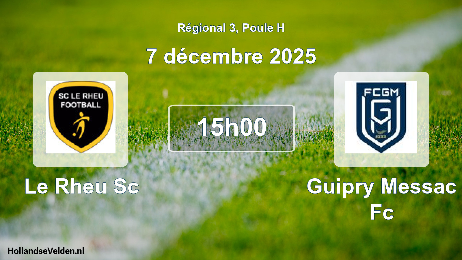 Geplande wedstrijd: Le Rheu Sc - Guipry Messac Fc (7 décembre 2025)