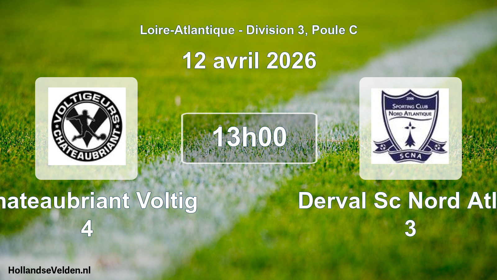 Geplande wedstrijd: Chateaubriant Voltig 4 - Derval Sc Nord Atlan 3 (12 avril 2026)
