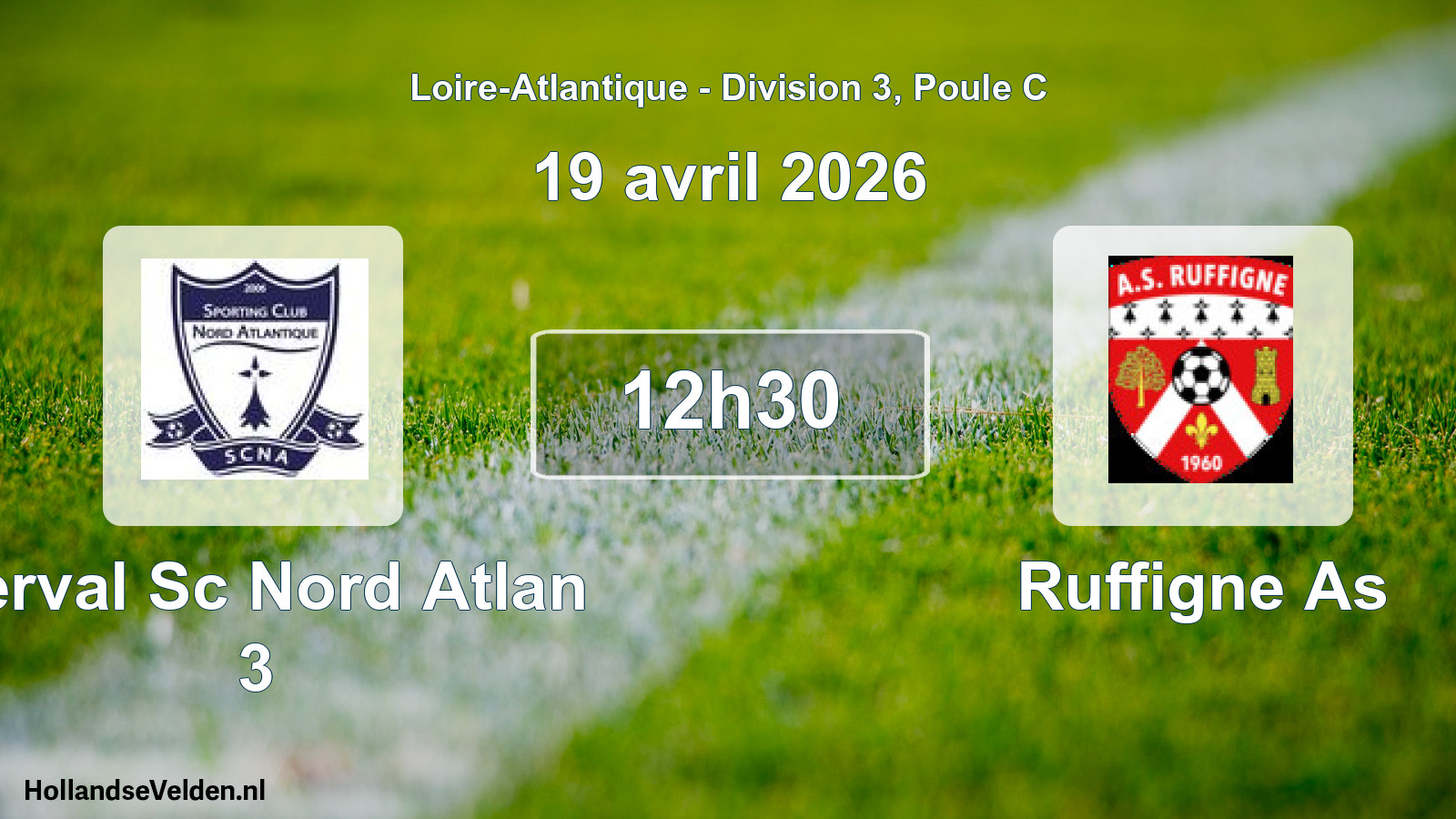 Geplande wedstrijd: Derval Sc Nord Atlan 3 - Ruffigne As (19 april 2026)