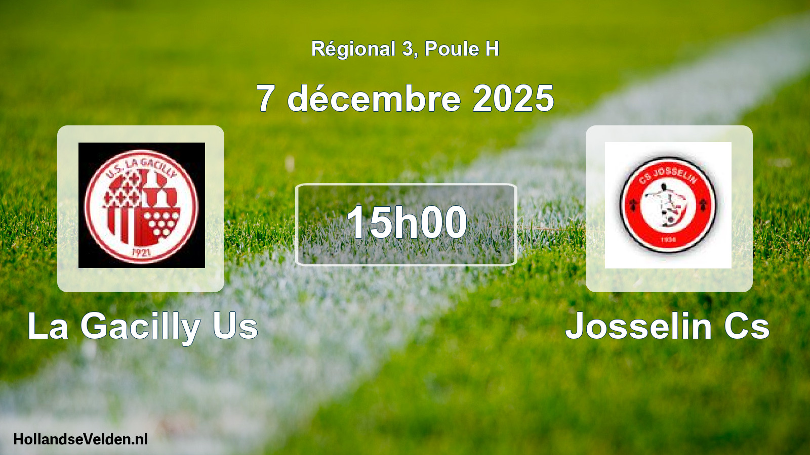 Geplande wedstrijd: La Gacilly Us - Josselin Cs (7 décembre 2025)