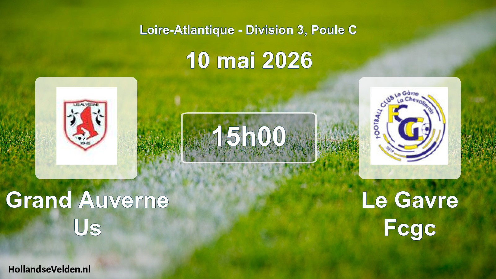 Geplande wedstrijd: Grand Auverne Us - Le Gavre Fcgc (10 mai 2026)