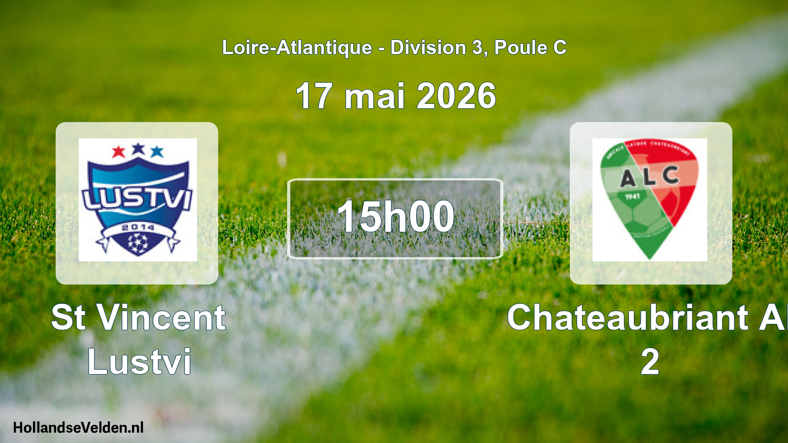 Geplande wedstrijd: St Vincent Lustvi - Chateaubriant Al 2 (17 mai 2026)