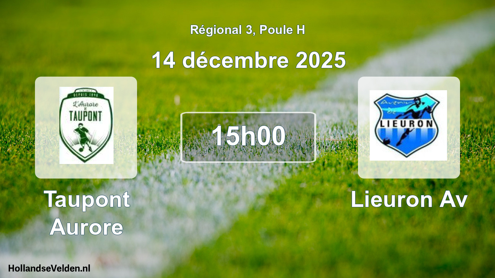 Geplande wedstrijd: Taupont Aurore - Lieuron Av (14 décembre 2025)