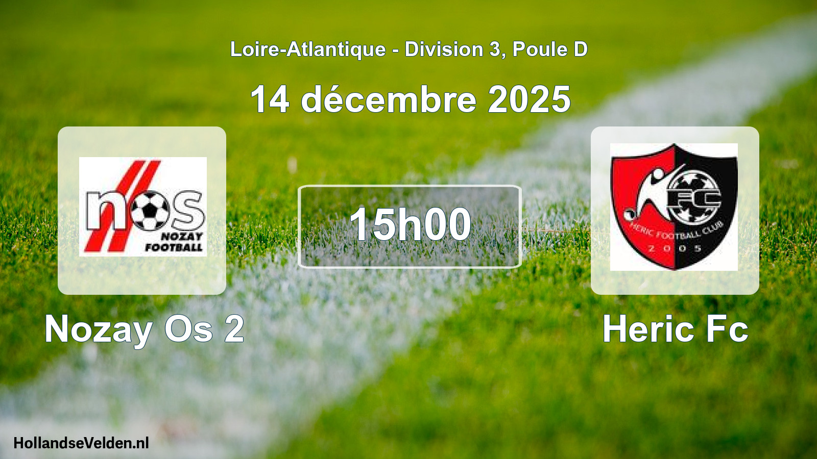 Geplande wedstrijd: Nozay Os 2 - Heric Fc (14 december 2025)