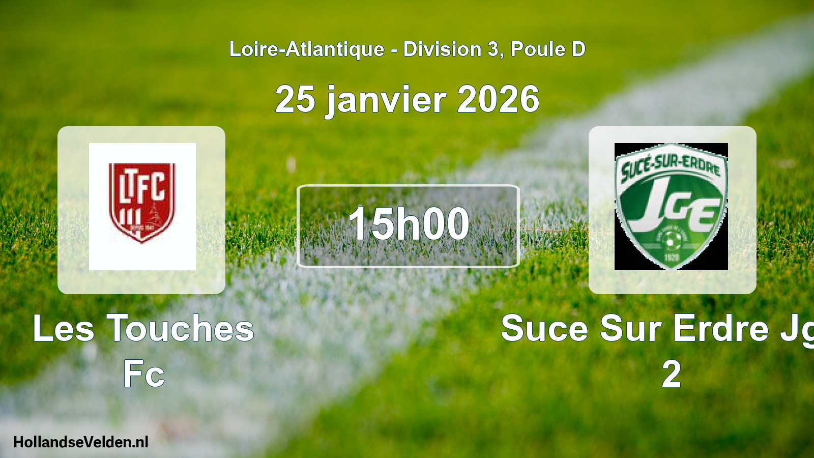 Scheduled Match: Les Touches Fc - Suce Sur Erdre Jge 2 (25 January 2026)