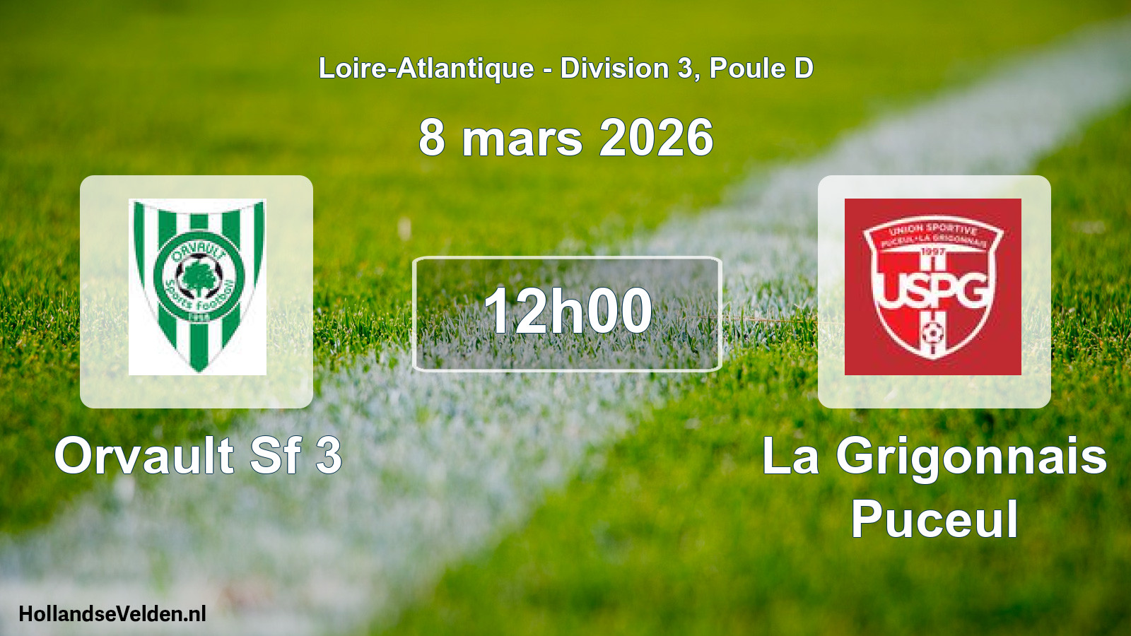 Scheduled Match: Orvault Sf 3 - La Grigonnais Puceul (8 March 2026)