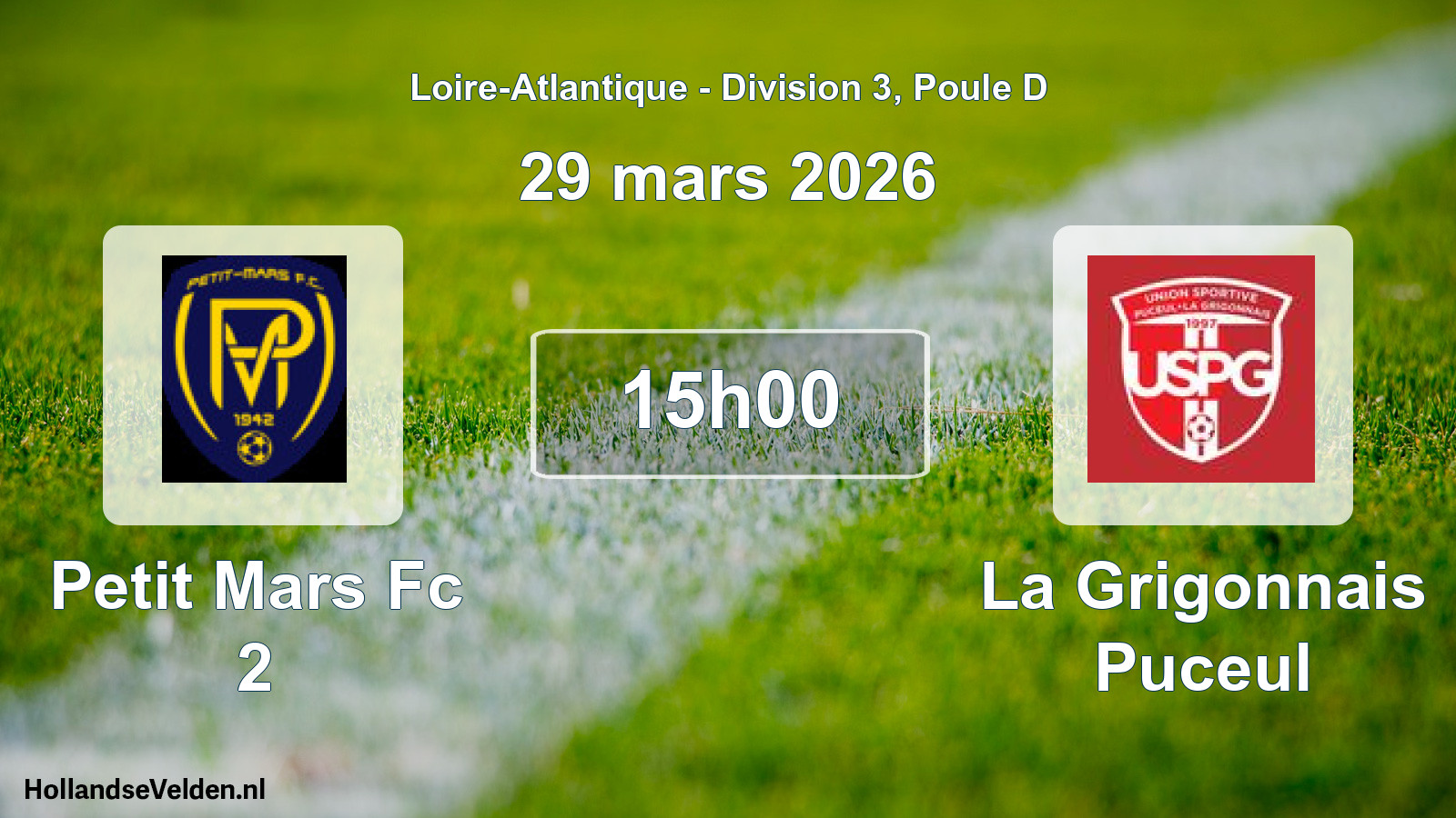Geplande wedstrijd: Petit Mars Fc 2 - La Grigonnais Puceul (29 maart 2026)