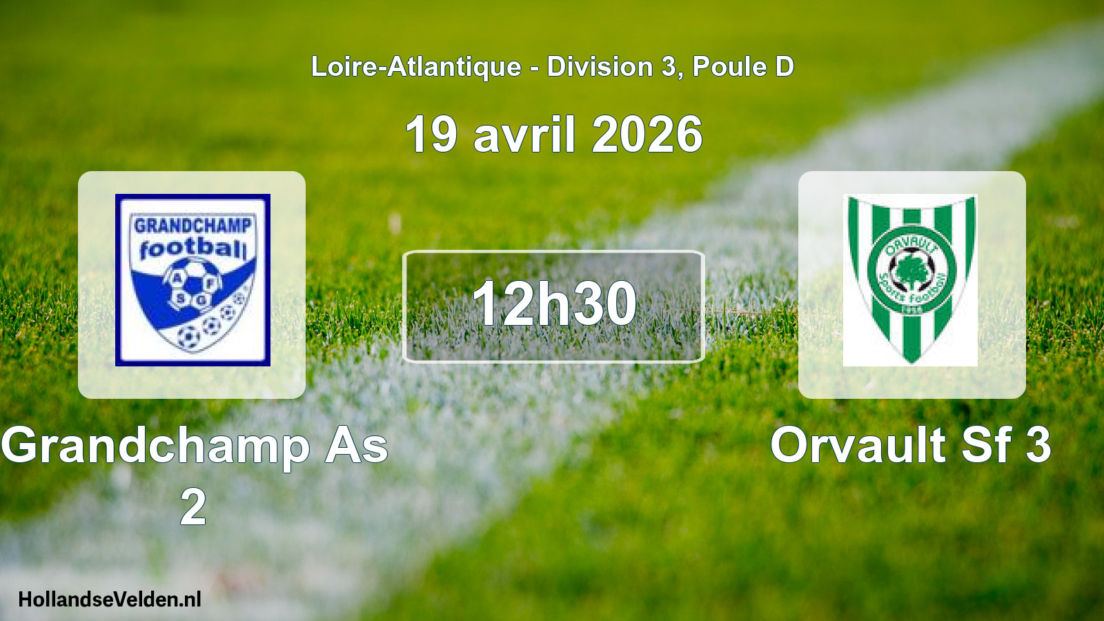 Geplande wedstrijd: Grandchamp As 2 - Orvault Sf 3 (19 avril 2026)