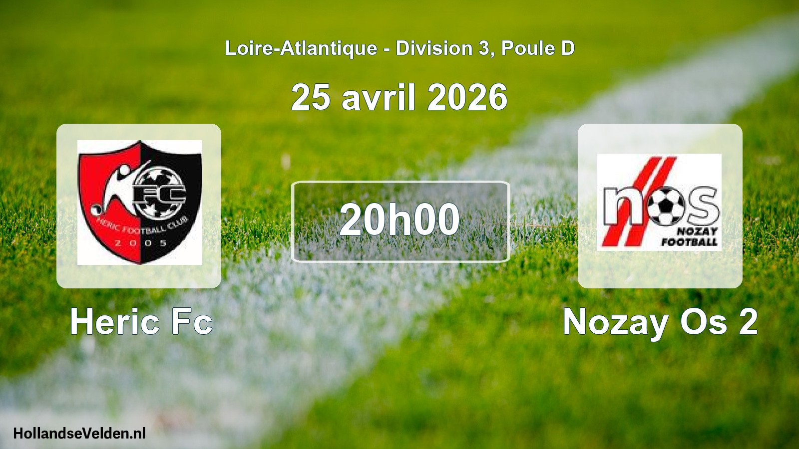 Scheduled Match: Heric Fc - Nozay Os 2 (25 April 2026)